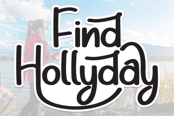Find Hollyday: A Handwritten Display Font for Marketers