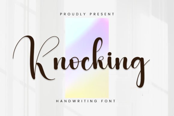 Knocking Font Review: A Handwritten Script for Campaign Design